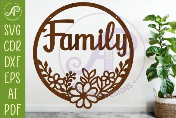 Round Floral Family Sign SVG, Laser Cut
